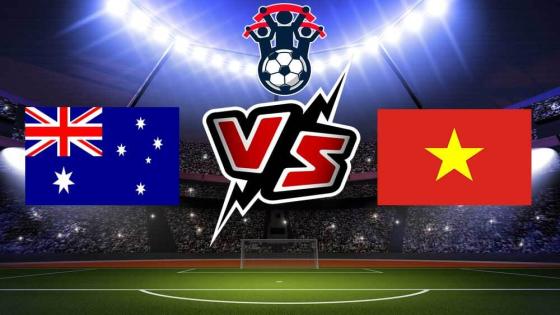 مباراة استراليا وفيتنام