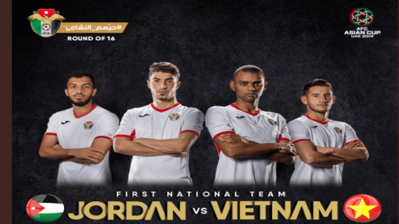 موعد مباراة الأردن وفيتنام اليوم والقنوات الناقلة